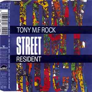 Tony M.F. Rock - Street Resident mp3 album