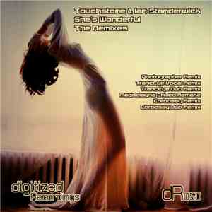 Touchstone  & Ian Standerwick - She's Wonderful - The Remixes mp3 album