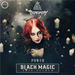 Treachery  & Heretik - Power (Black Magic 2016 Anthem) mp3 album