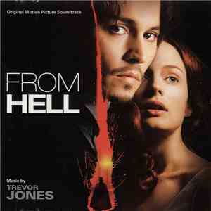 Trevor Jones - From Hell (Original Motion Picture Soundtrack) mp3 album