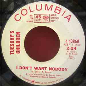 Tuesday's Children  - I Don't Want Nobody mp3 album