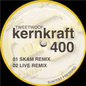 Tweetwoof - Kernkraft 400 mp3 album
