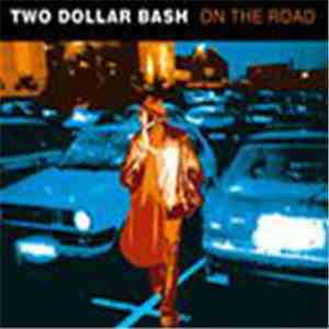 Two Dollar Bash - On The Road mp3 album