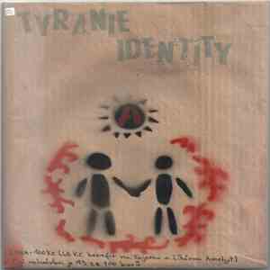 Tyranie identity - Tyranie identity mp3 album
