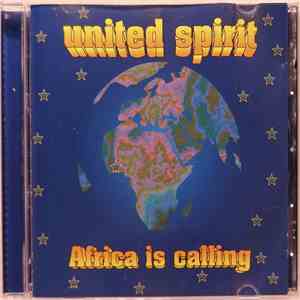 United Spirit  - Africa Is Calling mp3 album