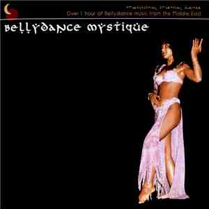 Unknown Artist - Bellydance Mystique mp3 album