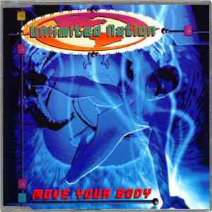 Unlimited Nation - Move Your Body mp3 album