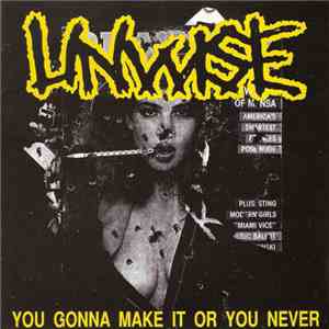 Unwise - You Gonna Make It Or You Never mp3 album
