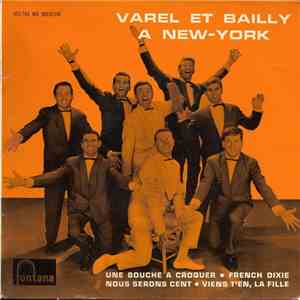Varel Et Bailly Avec Les Chanteurs De Paris - A New-York mp3 album
