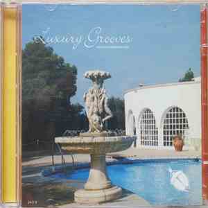 Various - Luxury Grooves 1 mp3 album