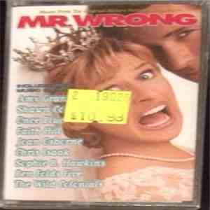 Various - Mr. Wrong (Music From The Original Motion Picture Soundtrack) mp3 album