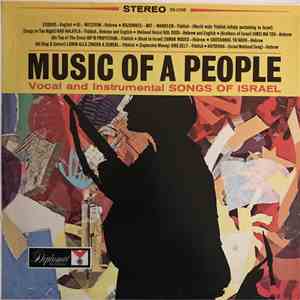 Various - Music of a People - Vocal and Instrumental Songs of Israel mp3 album