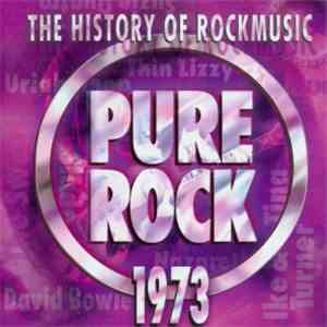Various - Pure Rock 1973 - The History Of Rockmusic mp3 album