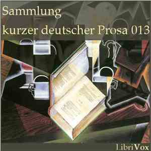 Various - Sammlung Kurzer Deutscher Prosa 013 mp3 album