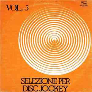 Various - Selezione Per Disc Jockey Vol.5 mp3 album