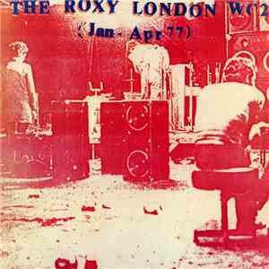 Various - The Roxy London WC2 (Jan - Apr 77) mp3 album