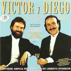 Víctor Y Diego - Vol.2 Sus Ultimas Grabaciones  mp3 album