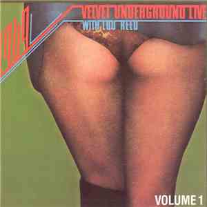 Velvet Underground With Lou Reed - 1969 Velvet Underground Live With Lou Reed - Volume 1 mp3 album
