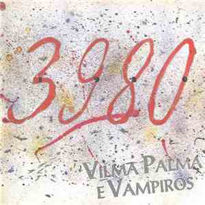 Vilma Palma E Vampiros - 3980 mp3 album