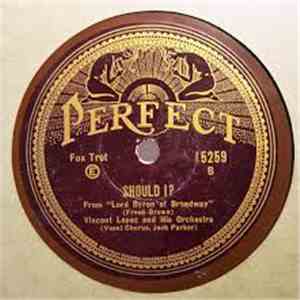 Vincent Lopez And His Orchestra - Charming / Should I? mp3 album