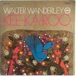 Walter Wanderley - Kee-Ka-Roo mp3 album