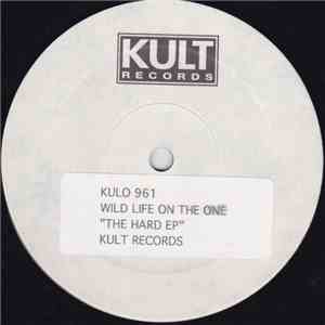 Wild Life On The One - The Hard EP mp3 album
