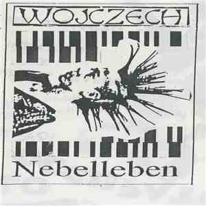 Wojczech / Nebelleben - Slip Klebt Split Tape mp3 album