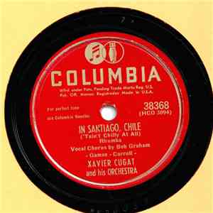 Xavier Cugat And His Orchestra - In Santiago, Chile / Siesta mp3 album