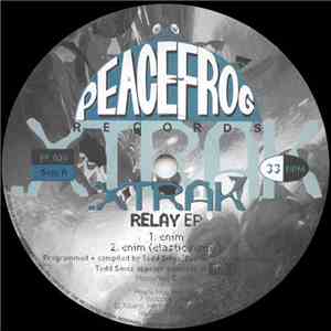 .xtrak - Relay EP mp3 album