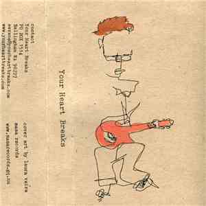 Your Heart Breaks - Your Heart Breaks mp3 album