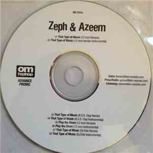Zeph & Azeem - That Type Of Music mp3 album