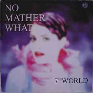 7th World - No Matter What mp3 album