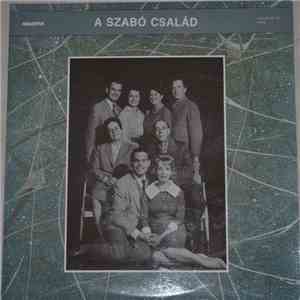 A Szabó Család - A Szabó Család Első Adásai 1959 mp3 album