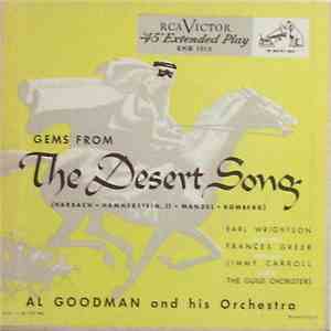 Al Goodman And His Orchestra, Earl Wrightson, Frances Greer, Jimmy Carroll, The Guild Choristers - Gems From The Desert Song mp3 album