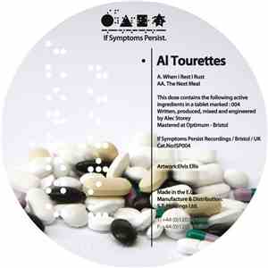 Al Tourettes - When I Rest I Rust / The Next Meal mp3 album
