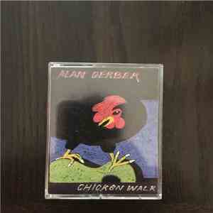 Alan Gerber - Chicken Walk mp3 album