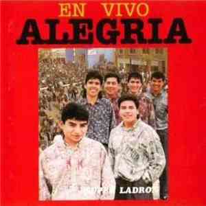 Alegria  - En Vivo.....Super Ladron mp3 album