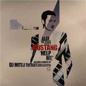 Alex Attias Presents Mustang - Help Me mp3 album