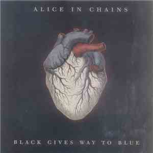 Alice In Chains - Black Gives Way To Blue mp3 album