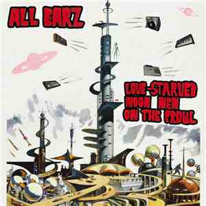 All Earz - Love-Starved Moon Men On The Prowl mp3 album