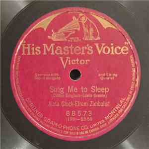 Alma Gluck - Efrem Zimbalist - Sing Me To Sleep mp3 album