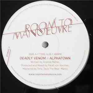 Alphatown / Peret Mako - Deadly Venom / Lost In This mp3 album