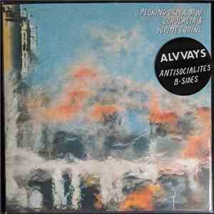 Alvvays - Antisocialites B-Sides mp3 album