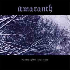 Amaranth  - I Have The Right To Remain Silent mp3 album