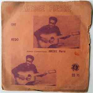 Amedee Pierre - Ope / Medo mp3 album