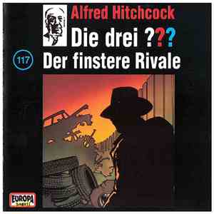 André Marx - Die Drei ??? 117 - Der Finstere Rivale mp3 album