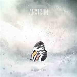 Anxtron - Brainstorm mp3 album