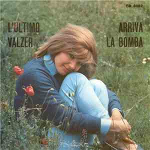 Barbara  / Luciano - L'Ultimo Valzer / Arriva La Bomba mp3 album