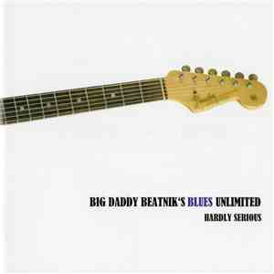 Beatnik  - Hardly Serious mp3 album