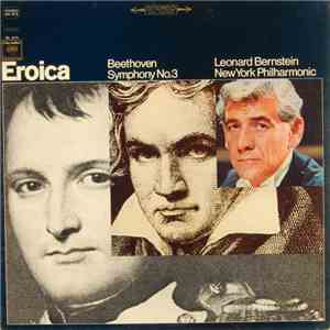 Beethoven / Leonard Bernstein / New York Philharmonic - Eroica mp3 album